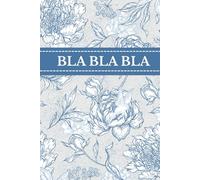 Bla Bla Bla NOTIZBUCH : 130 Seiten, A5, liniert - Notizbuch / Tagebuch / Journal / Scrapbook: Elegantes Geschenk in Blau mit Haute-Couture-Vibes | Für ... Schüler & Studenten | Clean-Girl-Aesthetic