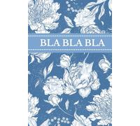 Bla Bla Bla NOTIZBUCH (blau) : 130 Seiten, A5, liniert - Notizbuch / Tagebuch / Journal / Scrapbook: Elegantes Geschenk mit Haute-Couture-Vibes | Für ... Schüler & Studenten | Clean-Girl-Aesthetic