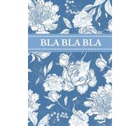 Bla Bla Bla NOTIZBUCH (blau) : 130 Seiten, A5, liniert - Notizbuch / Tagebuch / Journal / Scrapbook: Elegantes Geschenk mit Haute-Couture-Vibes | Für ... Schüler & Studenten | Clean-Girl-Aesthetic