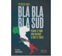 Bla bla bla Sud. Perché il PNRR non salverà il Sud e il paese - [Altrimedia]