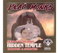 Blac Monks - Secrets Of The Hidden Temple-Chopped & Screwed