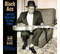 Black Ace - Im The Boss Card In Your Hand