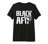Black AF Black History Month Maglietta Premium