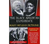 Black American Experience - Mary McLeod Bethune Champion For Education [DVD] [2019] [Region 1] [NTSC]