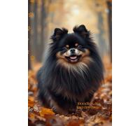 Black and Tan Pomeranian Autumn Journal: A Cute Dog Lover’s Doodle Pad Gift for Puppy Fans, Notes, Lists, Journaling, Sketching, and Fall Daydreams