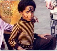 Black and White America: Deluxe Edition by Lenny Kravitz (2011-01-01)