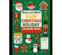 Black and White Fun Christmas Holiday Coloring Book