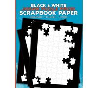 Black and White Jigsaw Puzzle Pieces Scrapbook Paper: Decorative Shapes Craft Paper for Cut Out and Collage, Junk Journals, Scrapbooking, Origami, ... Papercrafts & Mixed Media Crafting Projects