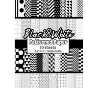 Black and White Patterned Scrapbook Paper: Craft Paper for DIY Card Making, Scrapbooking, Junk Journaling, Decorations, Arts and Crafts, Decorative Paper, Single-Sided, 8.5 x 11 inch