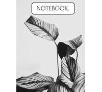 Black and White Plant Aesthetic Notebook - Minimalist Botanical Journal | 8.5" x 11" Hardcover | Cute Nature-Inspired Writing Journal: Aesthetic plant black and white notebook, plant clip art, plants