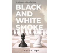 Black and White Smoke: C-Suite Woes: Subtlety has limits