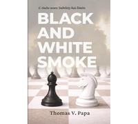 Black and White Smoke: C-Suite Woes: Subtlety has limits