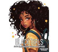 Black Anime Girls Coloring Book: Explore Bold African American Style for Ladies, Teens, and Women with Stunning Hairstyles, Perfect for School Days or Holiday Celebrations