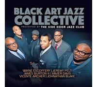 Black Art Jass Collective - Presented By the Side Door Jazz Club