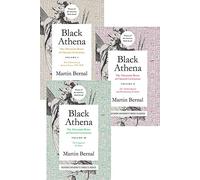 Black Athena: The Afroasiatic Roots of Classical Civilization