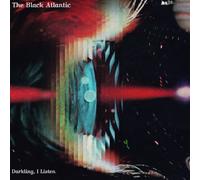 Black Atlantic,the - Darkling,I Listen