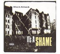Black Attack - It's a shame (1997) / Vinyl Maxi Single [Vinyl 12'']