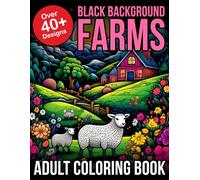 Black Background Farms Adult Coloring Book
