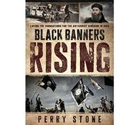 Black Banners Rising