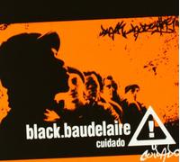 Black Baudelaire - Cuidado