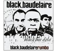 Black Baudelaire - Rumbo