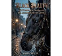 Black beauty: By anna sewell