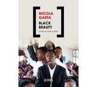 Black beauty. Storie di musica nera