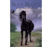 Black Beauty: The Autobiography of a Horse