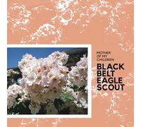 Black Belt Eagle Sco Mother Of My Children (GRAPEFRUIT SPLATTER VINY (Vinyl LP)