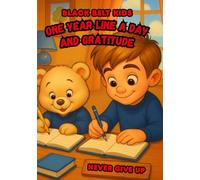 Black Belt Kids: One year line a day and Gratitude