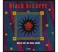 Black Bizarre - You Got the Devil Inside