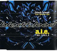 Black Blood - A.i.e. (INCL. 2 Versions, 1994, Feat. Florence Titty) [Import]