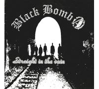 Black Bomb A - Straight In The Vein