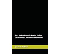 Black Book on Automatic Weather Stations (AWS): Concepts, Instruments & Applications