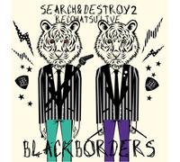 Black Borders - Search & Destroy 2 Reco Hatsu [Import]