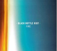 Black Bottle Riot Fire (Vinyl LP)