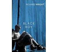 Black Boy: Richard Wright