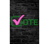 Black brick background with Pink and Green VOTE emblem: Blank Lined 120 Page Journal/Notebook/Poetry Book