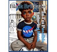 Black Brilliance: an I'm Possible Coloring Book