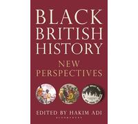 Black British History: New Perspectives