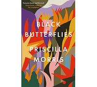 Black Butterflies: Shortlisted for the Women's Prize 2023