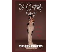 Black Butterfly Rising: A Trans Woman's Story