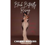 Black Butterfly Rising: A Trans Woman's Story