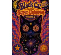 Black Cat In The Super Unknown Volume II
