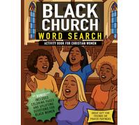 Black Church Word Search Puzzle Activity Book For Christian Women: Christian-Themed Word Find Puzzles, Coloring Pages and Uplifting Messages for African American Women | Great Religious Gift