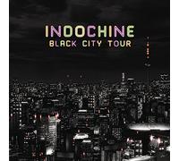 Indochine - Black City Tour