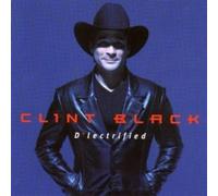 BLACK, CLINT - D'LECTRIFIED