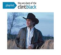 Black, Clint - Playlist: The Very Best Of Clint Black