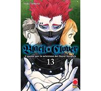 Black Clover N° 13 - Ristampa - Planet Manga - Panini Comics - ITALIANO