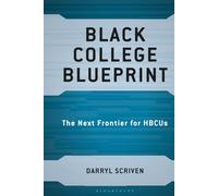 Black College Blueprint: The Next Frontier for HBCUs